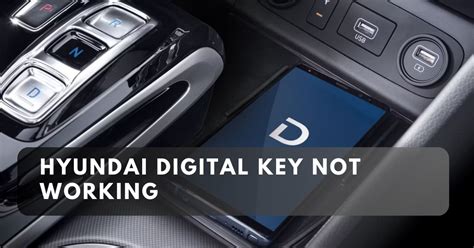 hyundai digital key not working